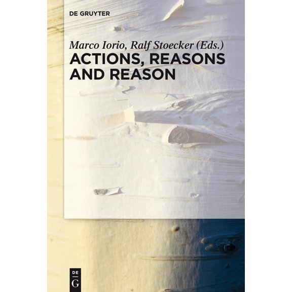 Actions, Reasons and Reason, (Hardcover)