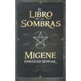 thumbnail image 2 of libro de las sombras, Migene Gonzalez-Wippler Paperback, 2 of 2