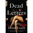 thumbnail image 2 of DEAD LETTERS: A NOVEL, 2 of 2