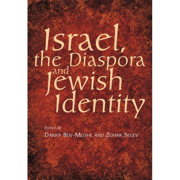 Israel, the Diaspora and Jewish Identity (Paperback)