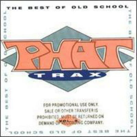Phat Trax Vol.2: The Best Of Old School