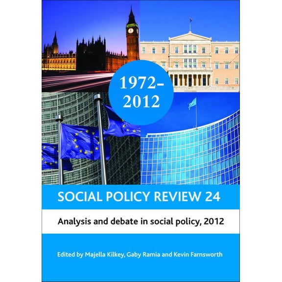 Social Policy Review Social Policy Review 24: Analysis and Debate in Social Policy, 2012, (Hardcover)