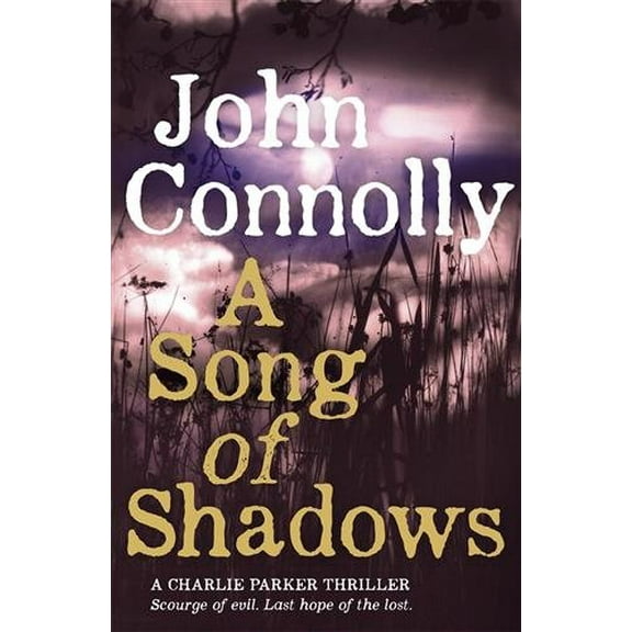 A Song of Shadows: A Charlie Parker Thriller: 13 (Paperback)