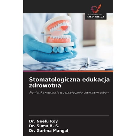 Stomatologiczna edukacja zdrowotna (Paperback)