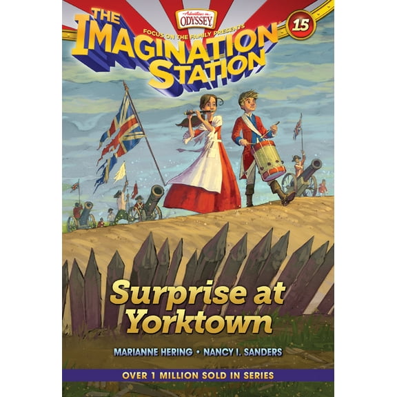 Imagination Station Books Surprise at Yorktown, Book 15, (Paperback)