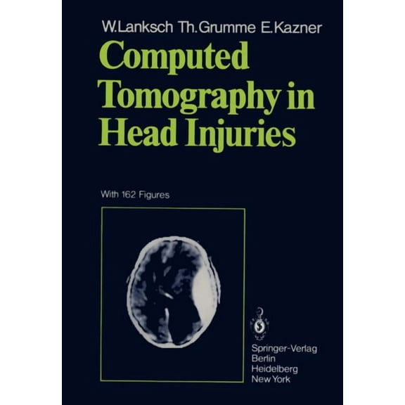 Computed Tomography in Head Injuries, (Paperback)