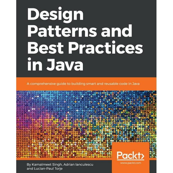 Design Patterns and Best Practices in Java, (Paperback)