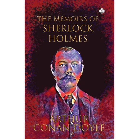 The Memoirs of Sherlock Holmes, (Paperback)