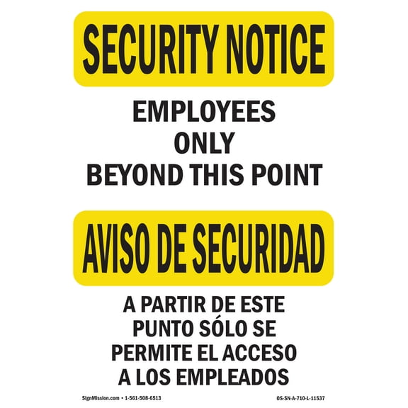 OSHA SECURITY NOTICE Sign - Employees Only Bilingual | Decal | Protect Your Business, Construction Site, Warehouse & Shop Area | Made in the USA