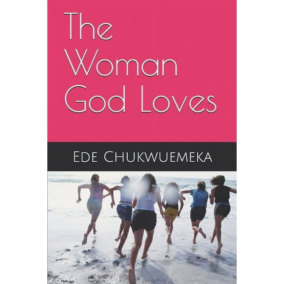 The Woman God Loves (Paperback)