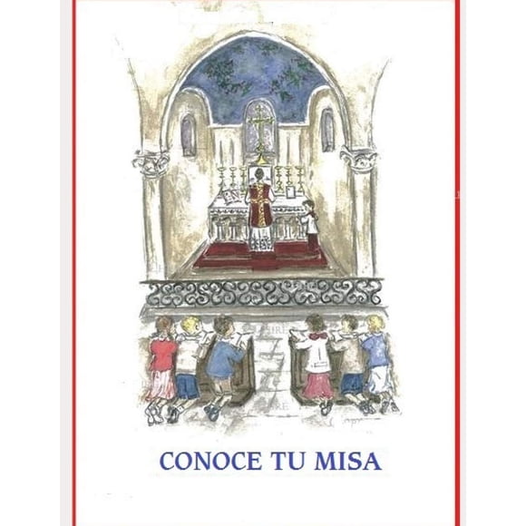 Conoce tu misa: La misa tradicional explicada