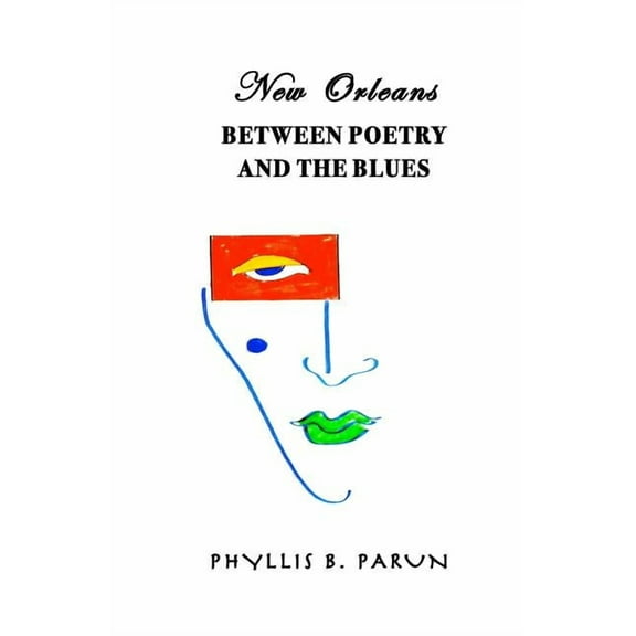 New Orleans Between Poetry and the Blues, (Paperback)