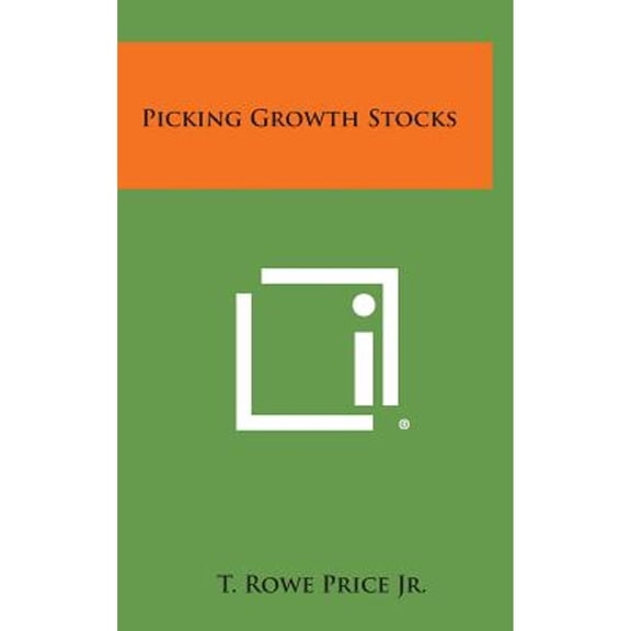 Picking Growth Stocks (Hardcover)