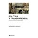 thumbnail image 1 of Libro Politica Y Transparencia: La Corrupcion Como Problema Publico Tapa Blanda, Autor Carlos Pereyra, Editorial Siglo Xxi, 1 of 2
