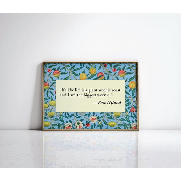Golden Girls Rose Quote Funny TV Art Poster, Unframed Paper Poster 8x10in