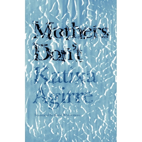 Pre-Owned Mothers Don't (Paperback) 1948830566 9781948830560