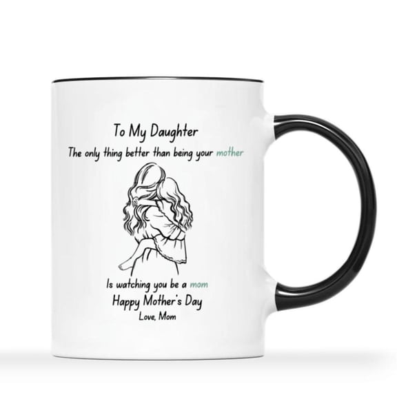 11 oz to Daughter Best Mom LOVE coffee Tea cup mug Mother s Day lovely