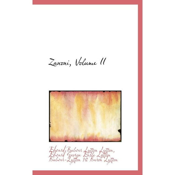 Zanoni, Volume II Hardcover