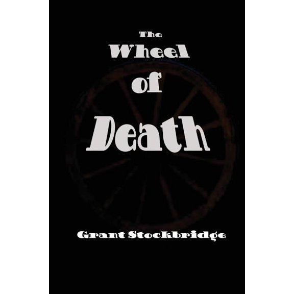 The Wheel of Death, (Paperback)