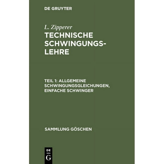 Sammlung Göschen: Allgemeine Schwingungsgleichungen, Einfache Schwinger (Hardcover)