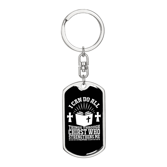 I Can Do All Philippians 4:13Stainless Steel or 18k Gold Premium Swivel Dog Tag Keychain