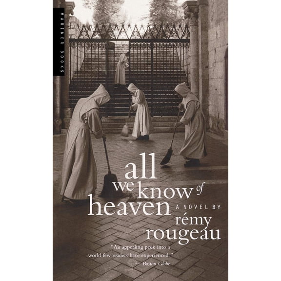 Pre-Owned All We Know of Heaven (Paperback) 0618219226 9780618219223