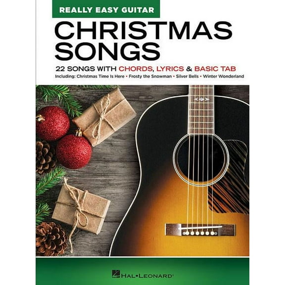 Christmas Songs - Really Easy Guitar Series: 22 Songs with Chords, Lyrics & Basic Tab (Paperback) by Hal Leonard Corp (Creator)