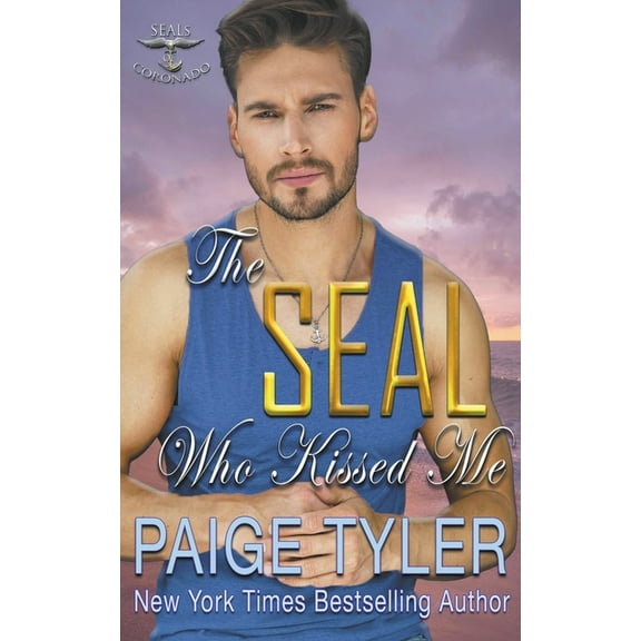 Seals of Coronado The SEAL Who Kissed Me, Book 12, (Paperback)
