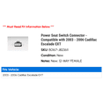 thumbnail image 2 of Power Seat Switch Connector - Compatible with 2003 - 2006 Cadillac Escalade EXT 2004 2005, 2 of 2