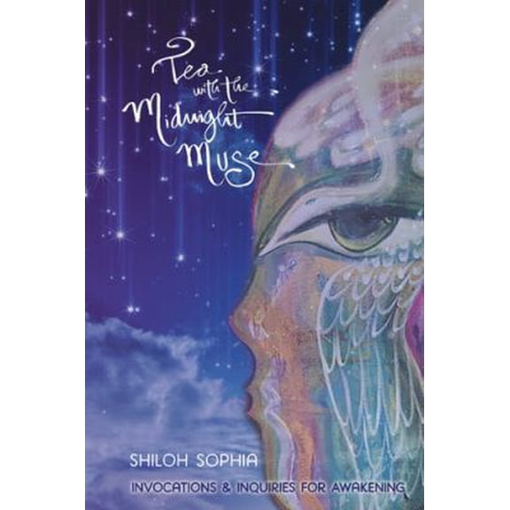 Pre-Owned Tea with the Midnight Muse: Invocations and Inquiries for Awakening (Paperback) 1504363167 9781504363167