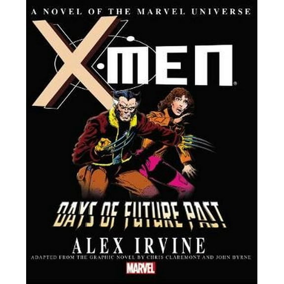 X-Men: Days of Future Past Prose Novel (Paperback)