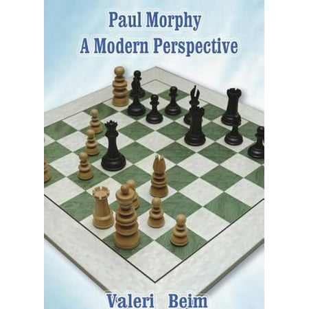 Paul Morphy - eBook (Paul Morphy Best Games)