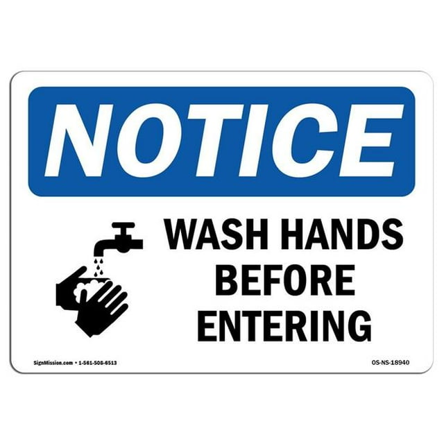 SignMission OS-NS-A-1824-L-18940 18 x 24 in. OSHA Notice Sign - Wash Hands Before Entering