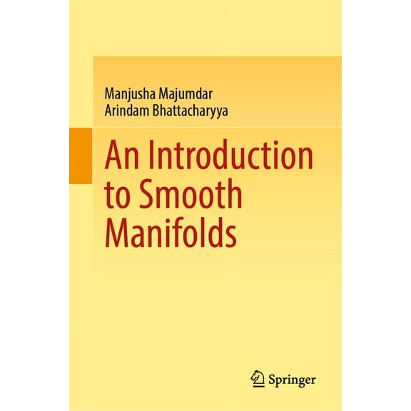 University Texts in the Mathematical Sci An Introduction to Smooth Manifolds, (Hardcover)