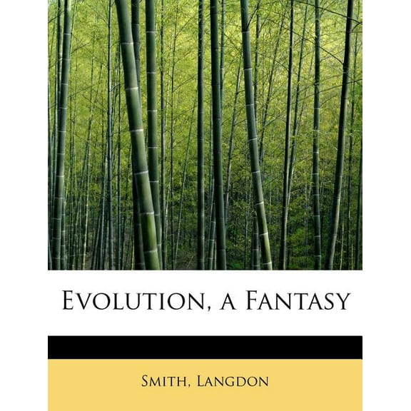 Evolution, a Fantasy (Paperback)