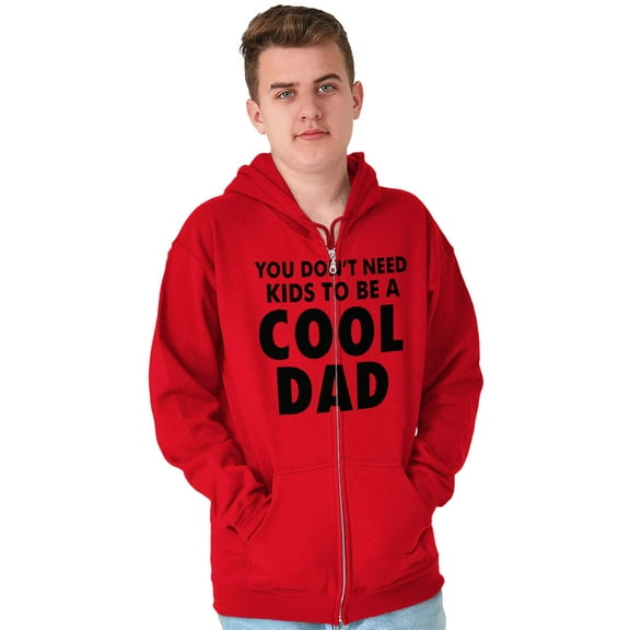 Cat Dog Dad Dont Need Kids to be Cool Zip Hoodie Sweatshirt Men Brisco Brands S