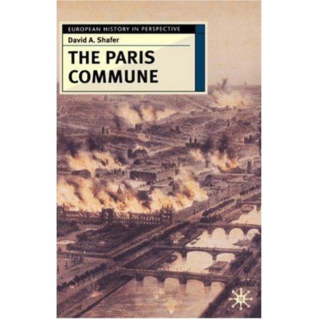 La Commune Parisienne, la Politique, la Culture et la Société Françaises au Carrefour de la Tradition Révolutionnaire et de la Révolution