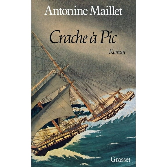 Crache à pic, (Paperback)