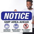thumbnail image 2 of GMP Area Ahead Sign, OSHA Sign, 24x36 Corrugated Plastic, 2 of 7
