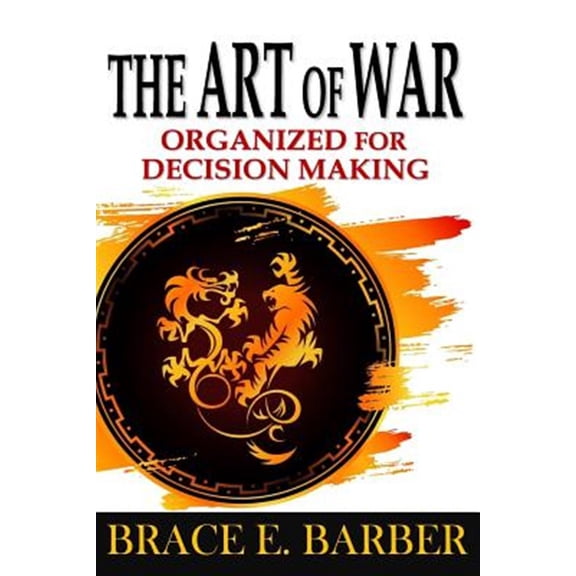Pre-Owned The Art of War: Organized for Decision Making