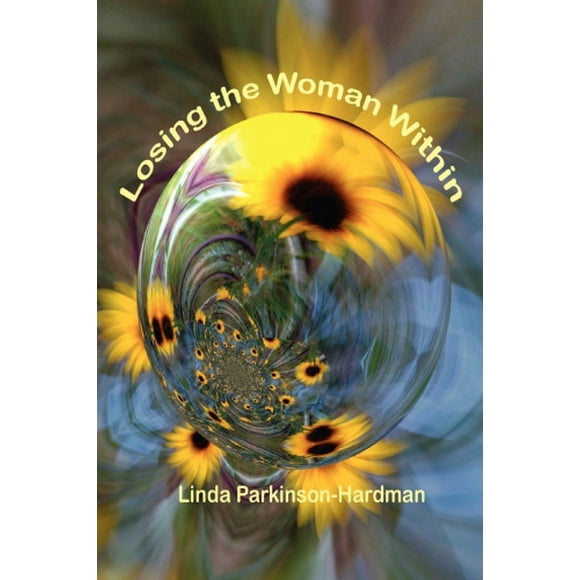 Losing the Woman Within