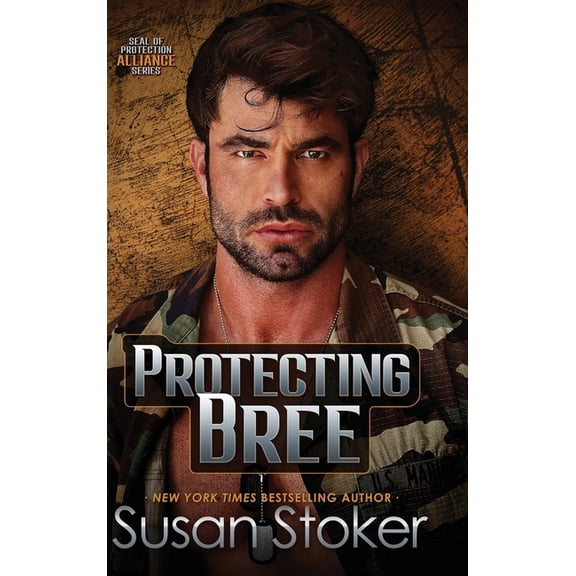 Seal of Protection: Alliance Protecting Bree, Book 7, (Hardcover)