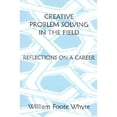 thumbnail image 1 of Pre-Owned Creative Problem Solving in the Field: Reflections on a Career (Paperback) 0761989218 9780761989219, 1 of 1