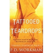 Tamara's Teardrops: Tattooed Teardrops (Series #1) (Edition 2) (Hardcover)