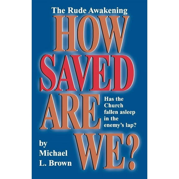 How Saved Are We? (Paperback)