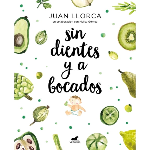 Pre-Owned Sin Dientes Y a Bocados / Toothless and by the Mouthful (Paperback) 841607688X 9788416076888