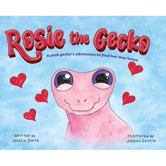 Rosie la salamanquesa: una aventura de una salamanquesa rosa