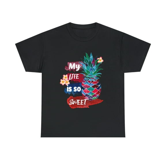 My life Is So Sweet Colorful Pineapple With Flowers T-Shirt