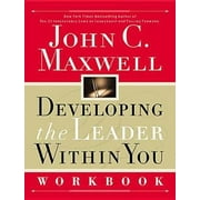 Pre-Owned Developing the Leader Within You Workbook (Paperback 9780785267256) by John C Maxwell