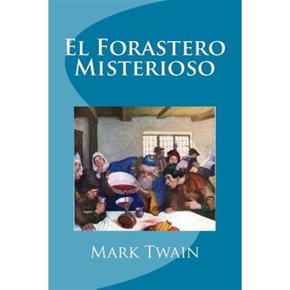 Pre-Owned El Forastero Misterioso (Paperback)